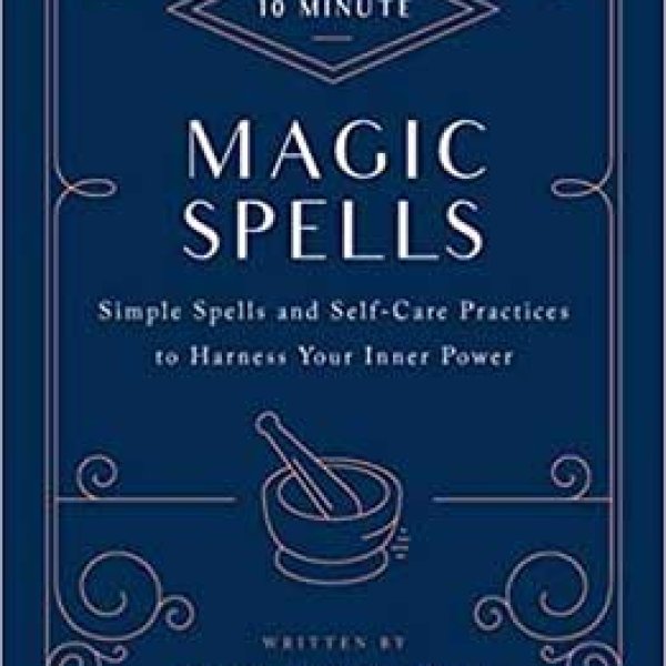 10 Minute Magic Spells (hc) by Skye Alexander