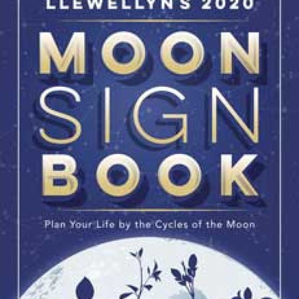 2020 Moon Sign Book by Llewellyn
