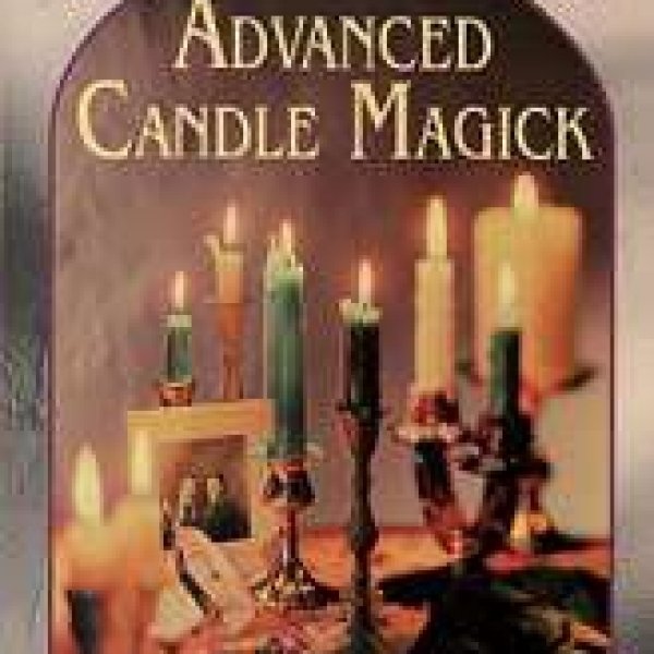 Advanced Candle Magick - by Raymond Buckland