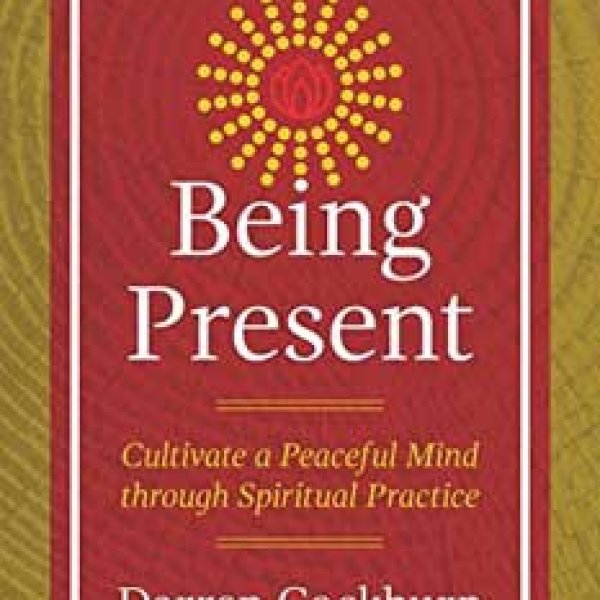 Being Present by Darren Cockburn