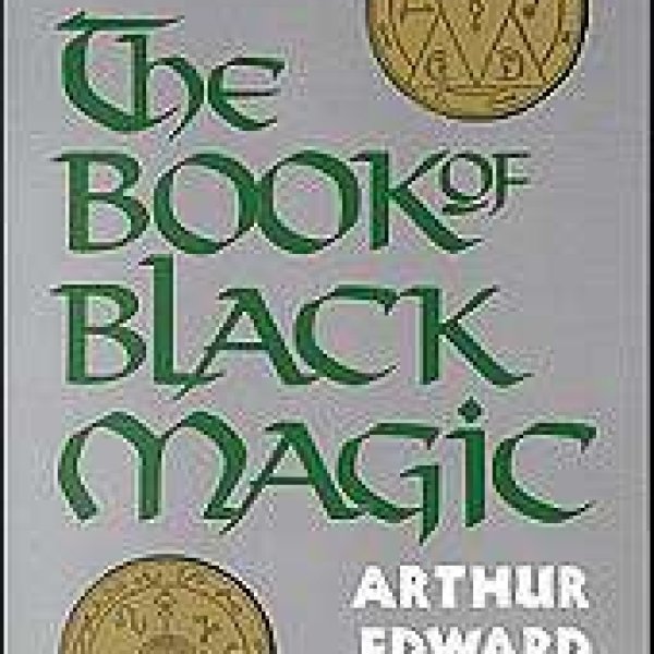 Book Of Black Magic by A.E. Waite