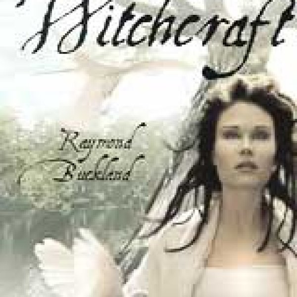 Bucklands Book of Saxon Witchcraft by Raymond Buckland