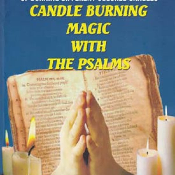 Candle Burning Magic with the Psalms by William Oribello