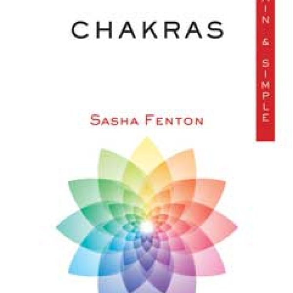Chakras plain & simple by Sasha Fenton