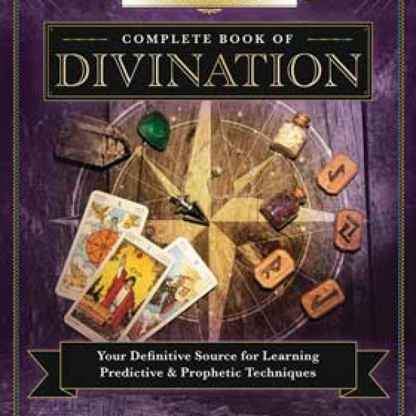 Complete Book of Divination by Richard Webster