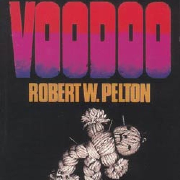 Complete Book of Voodoo by Robert Pelton