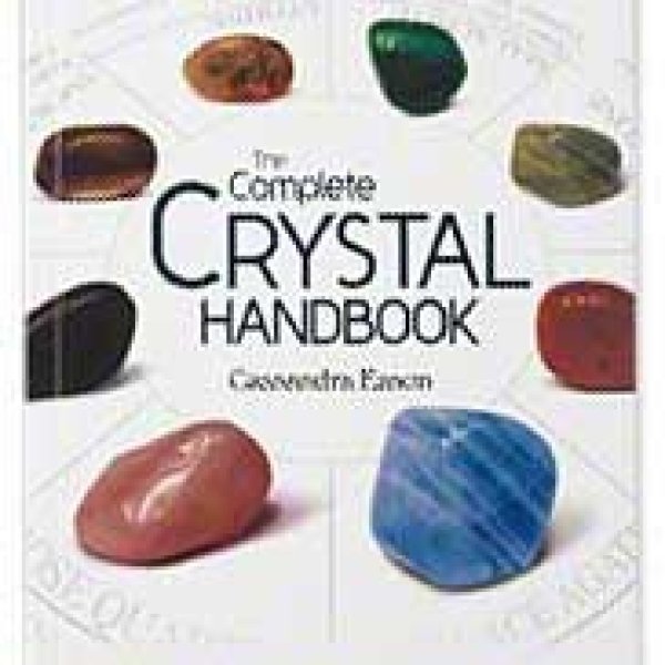 Complete Crystal Handbook by Cassandra Eason