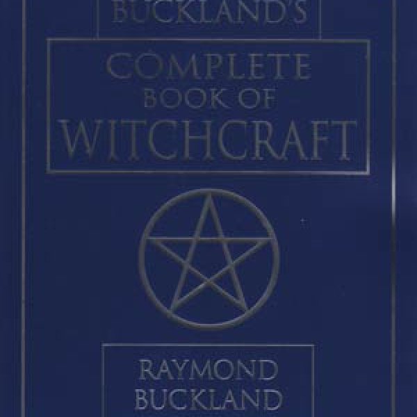 Complete book of Witchcraft by Raymond Buckland