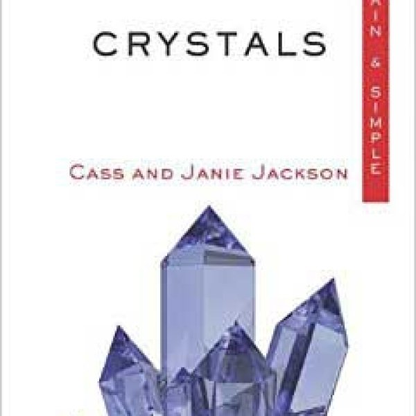 Crystals plain & simple by Jackson & Jackson
