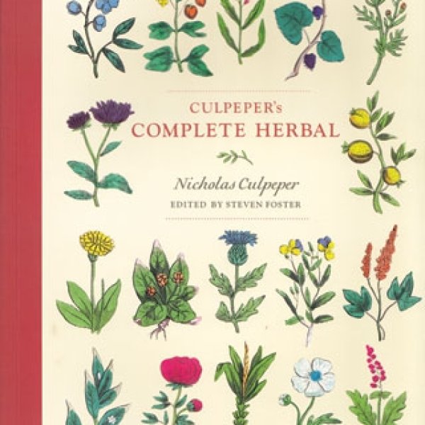 Culpepers Complete Herbal by Nicholas Culpeper