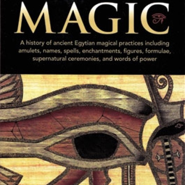 Egyptian Magic (hc) by E A Wallis Budge