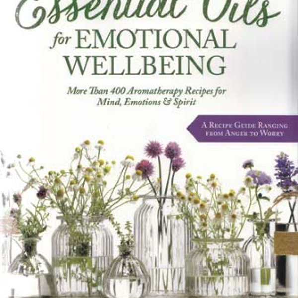 Essential Oils for Emotional Wellbeing by Vannoy Gentles Fite