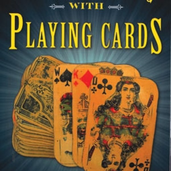 Fortune Telling with Playing Cards by Jonathan Dee