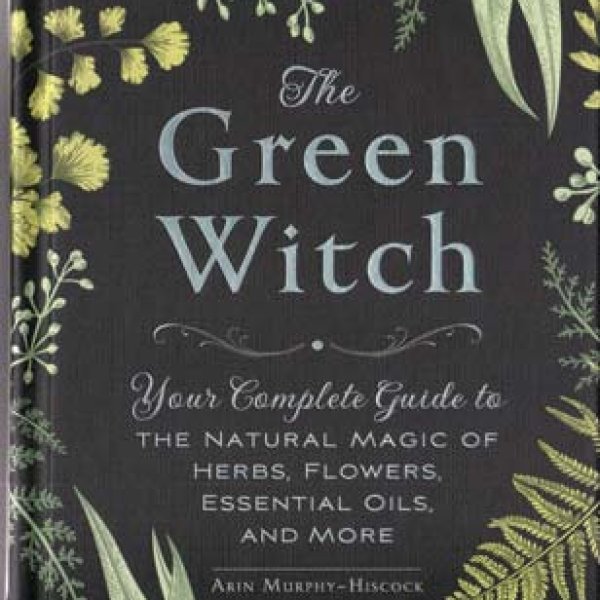 Green Witch (hc) by Arin Murphy-Hiscock