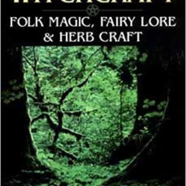 Green Witchcraft by Ann Moura