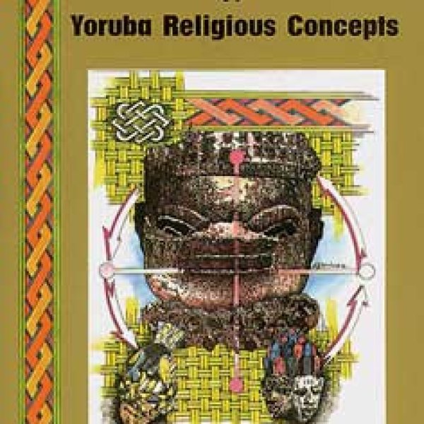 Handbook of Yorbua Religious Concepts by Baba Ifa Karade