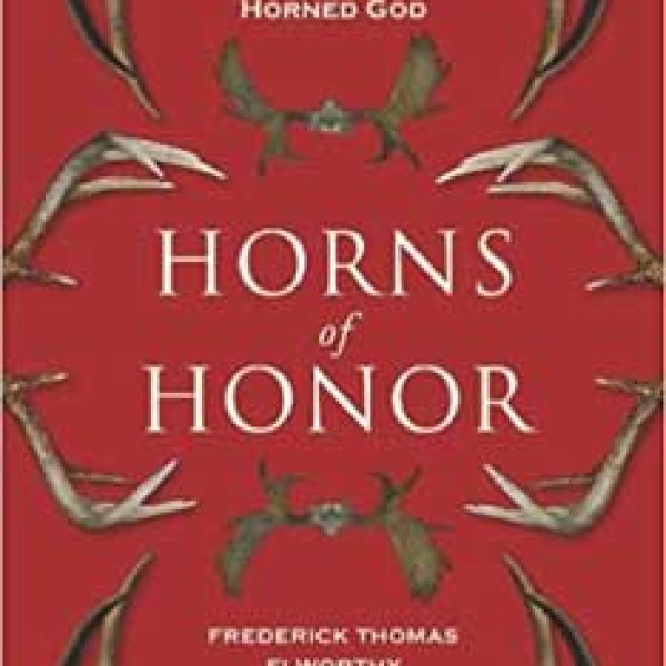 Horns of Honor by Frederick Thomas Elworthy