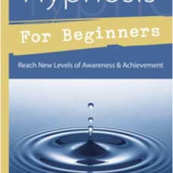 Hypnosis for Beginners by Richard Webster