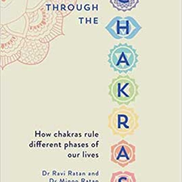 Journey Through the Chakras by Ratan & Ratan