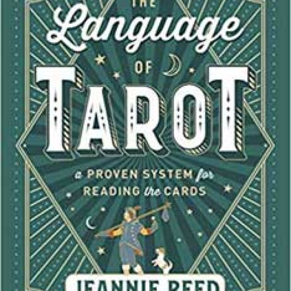 Language of Tarot by Jeannie Reed