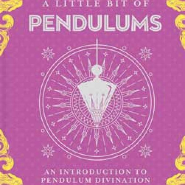 Little Bit of Pendulums (hc) by Dani Bryant