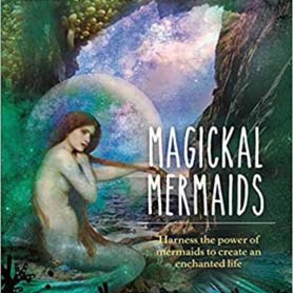 Magickal Mermaids (hc) by Flavia Kate Peters