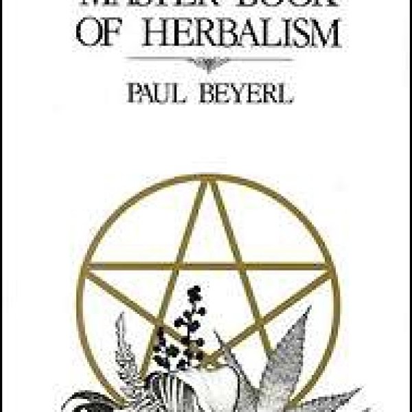Master Book Of Herbalism  by Paul Beyerl