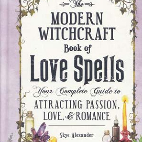 Modern Witchcraft Love Spells (hc) by Skye Alexander