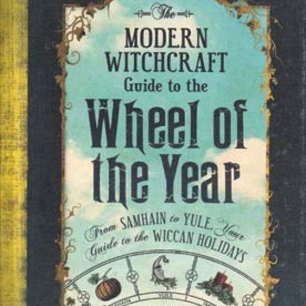 Modern Witchcraft Wheel of the Year (hc) by Judy Ann Nock
