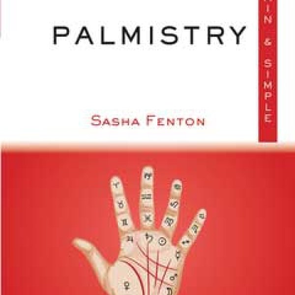 Palmistry plain & simple by Sasha Fenton
