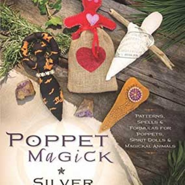 Poppet Magick by Silver Ravenwolf