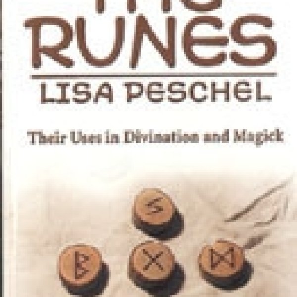Practical Guide To The Runes  by Lisa Peschel