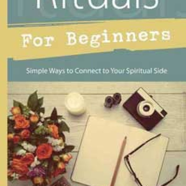 Rituals for Beginners by Richard Webster