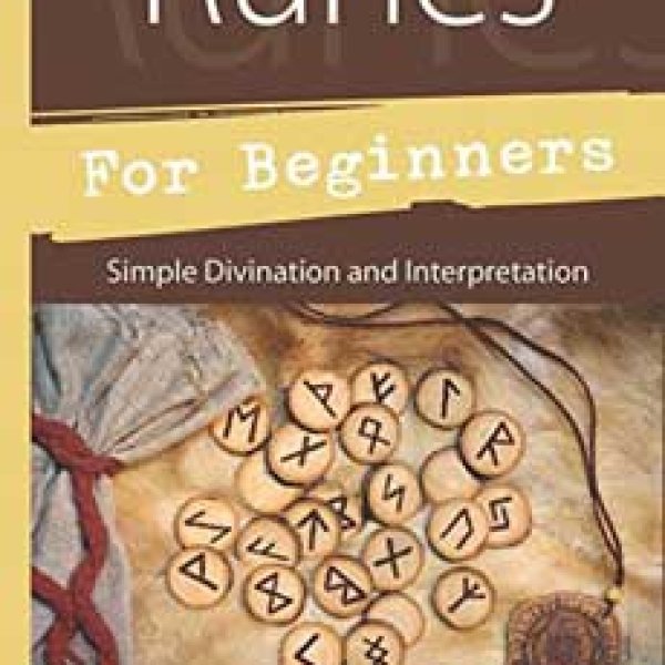 Runes for Beginners by Alexandra Chauran