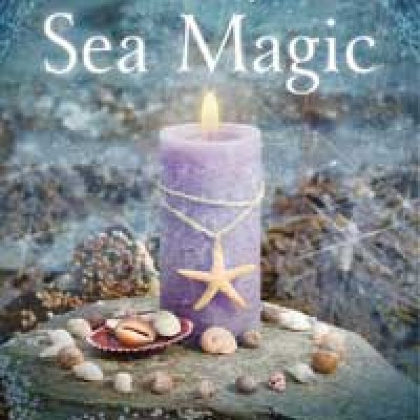Sea Magic,Connecting with the Oceans Energy by Sandra Kynes