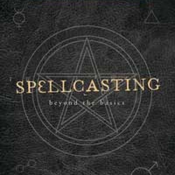 Spellcasting Beyond the Basics by Michael Furie