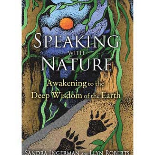 Speaking with Nature by Ingerman & Roberts