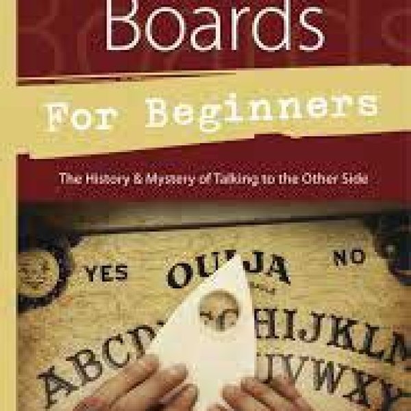 Spirit Boards for Beginners by Alexandra Chauran