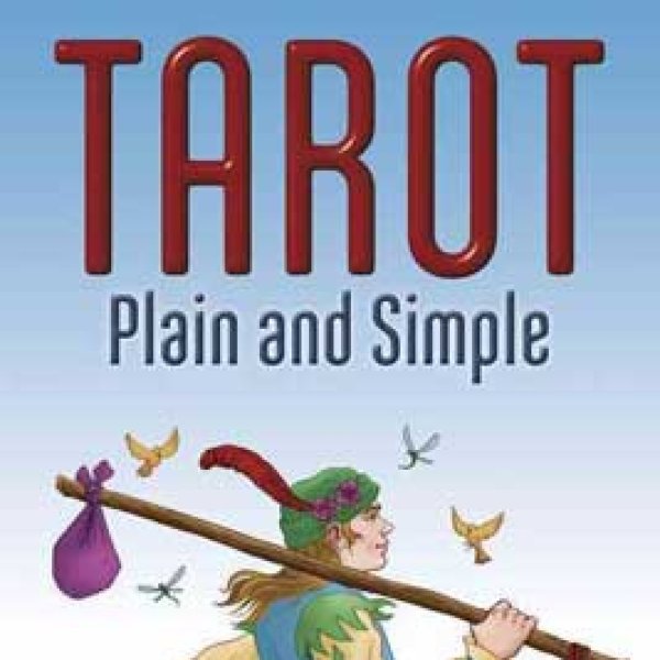 Tarot Plain and Simple  by Anthony Louis