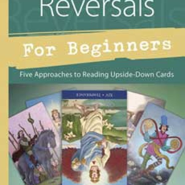 Tarot Reversals for Beginners by Lerza Robertson