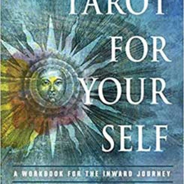 Tarot for Your Self by Mary Greer