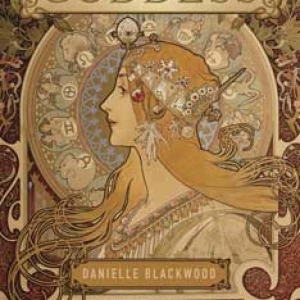 Twelve Faces of the Goddess by Danielle Blackwood
