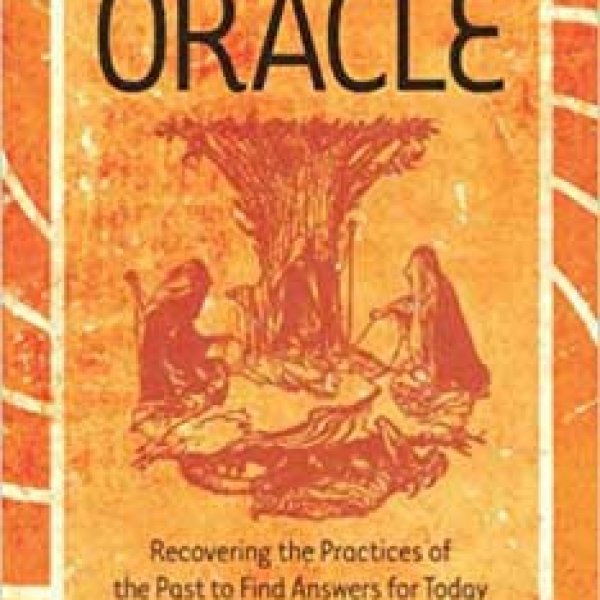Way of the Oracle by Diana L Paxson