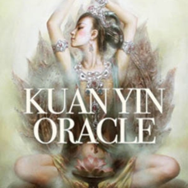 Kuan Yin oracle by Alana Fairchild