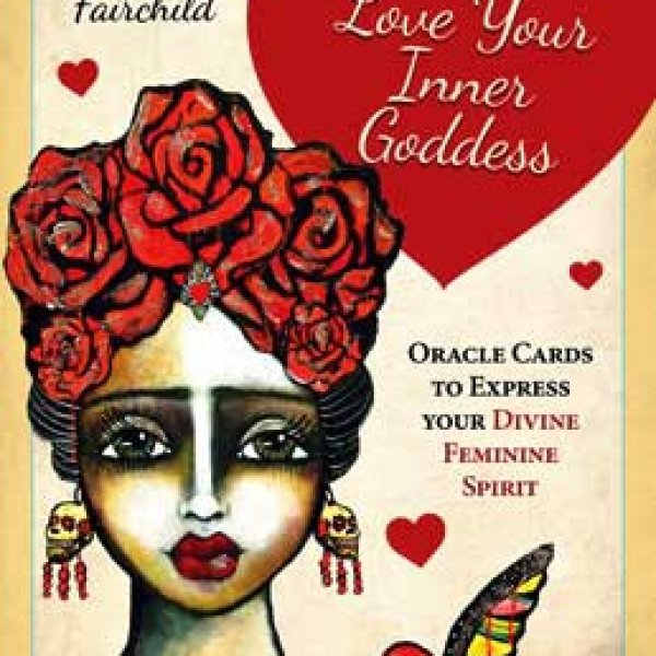 Love Your Inner Goddess oracle cards by Alana Fairchild