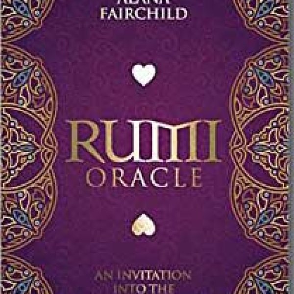 Rumi oracle by Alana Fairchild
