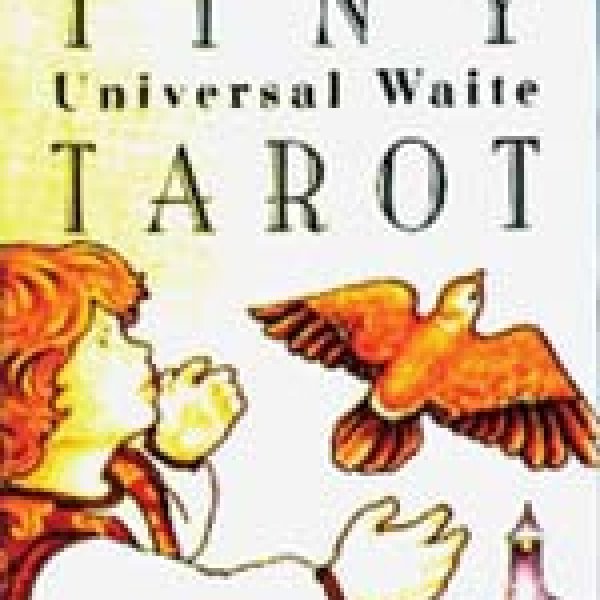 Tiny Universal Waite Tarot by Smith & Hanson-Robert
